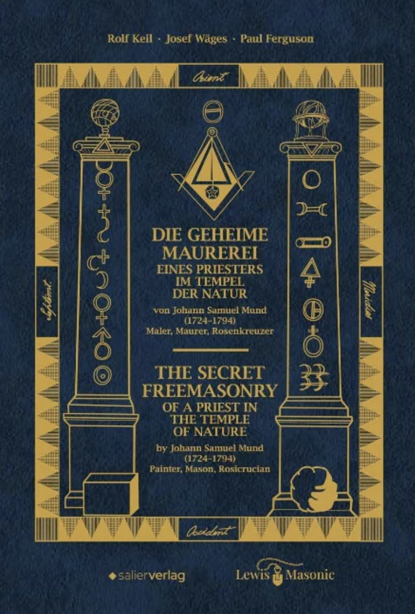 Neuausgabe: Die geheime Maurerei eines Priesters im Tempel der Natur